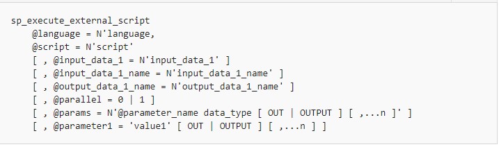 The sp_execute_external_script (Transact-SQL) Definition And Arguments